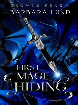 cover image of First Mage Hiding